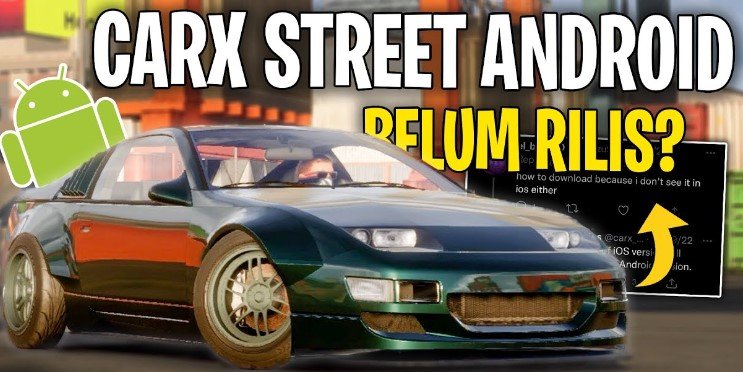 Kapan Carx Street Rilis di Android Kapan Carx Street Rilis di Android